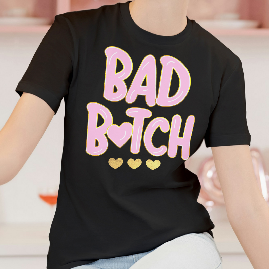 Bad Bitch Tshirt - Preorder.