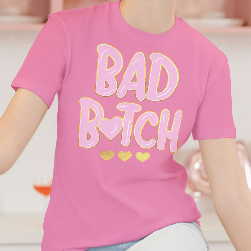 Bad Bitch Tshirt - Preorder.
