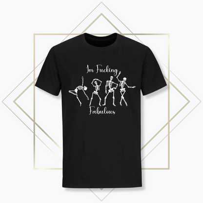 Fkin Fabulous Skeleton Tee
